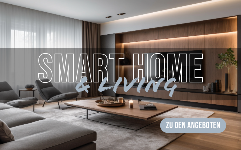 Smart Home & Living: Spare jetzt bei deinen Lieblingsshops!