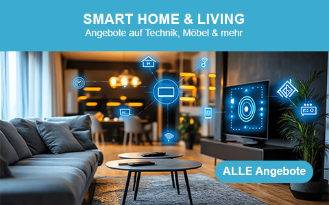Smart Home & Living Angebote: Shoppe jetzt & spare!