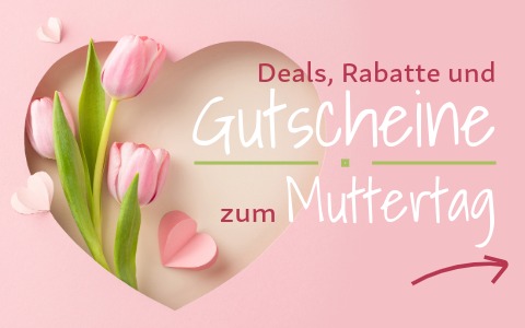 Exklusive Muttertag Gutscheine und Deals für Österreich