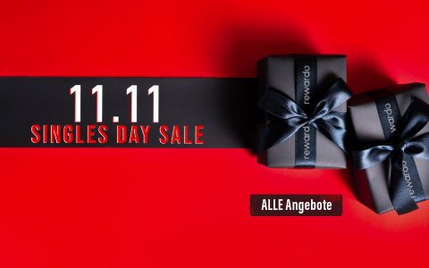 Sichere dir die besten Singles Day Angebote – Exklusive Rabatte nur bei rewardo!