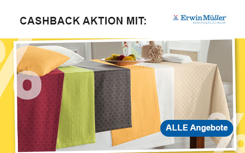 Erwin Müller Cashback Aktionen nutzen und doppelt sparen Erwin Müller Cashback Aktionen nutzen und doppelt sparen